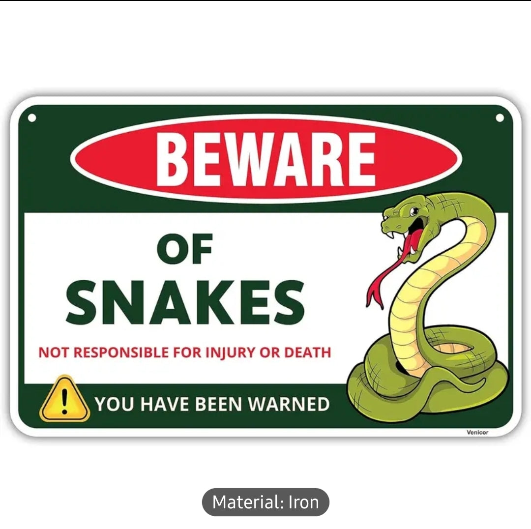 Beware of Snakes Metal Sign